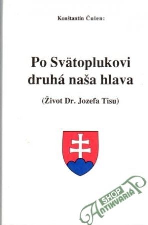 Po Svätoplukovi druhá naša hlava - Čulen Konštantín
