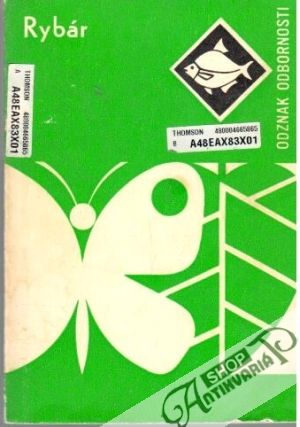 Odznak odbornosti - Rybár - Kolektív autorov