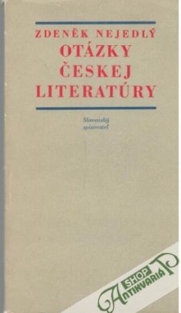 Otázky českej literatúry - Nejedlý Zdeněk