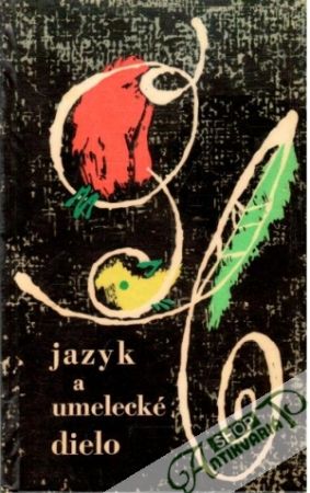 Jazyk a umelecké dielo - Kolektív autorov