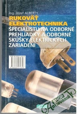 Rukoväť elektrotechnika - Alberty Jozef