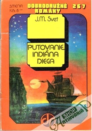 Putovanie indiána Diega - Svet J. M.