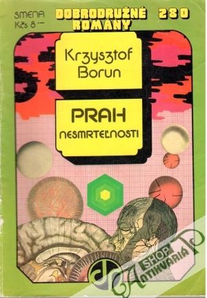 Prah nesmrteľnosti - Borun Krzysztof