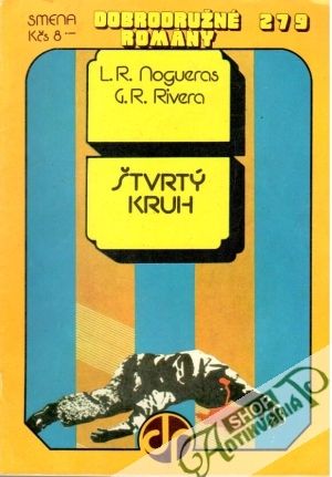 Štvrtý kruh - Nogueras R. L., Rivera G. R.