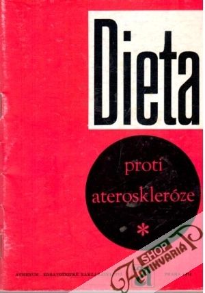 Dieta proti ateroskleróze - Válek J., Paukertová M., Štorková H.