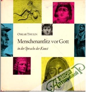 Menschenantlitz vor Gott in der Sprache der Kunst - Thulin Oskar