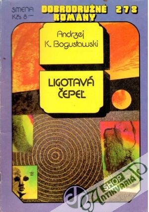Ligotavá čepeľ - Bogustawski K. Andrzej