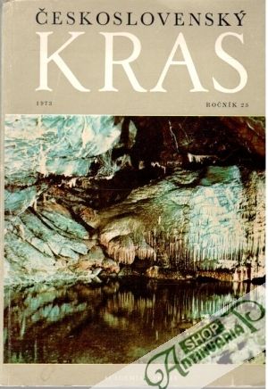 Československý Kras - ročník 25 - Ložek Vojen a kolektív