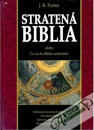 Stratená biblia - Porter J. R.