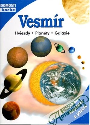Vesmír - vedomosti v kocke - Kolektív autorov