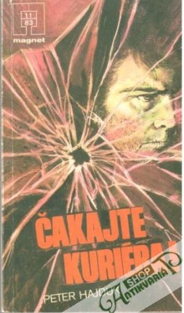 Čakajte kuriéra! - Hajdúk Peter