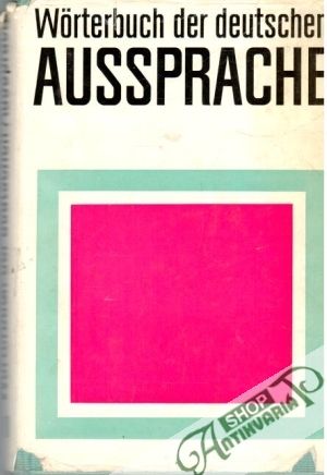 Worterbuch der deutschen aussprache - Kolektív autorov