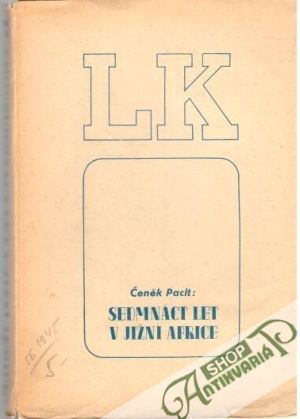 Sedmnáct let v Jižni Africe - Paclt Čeněk
