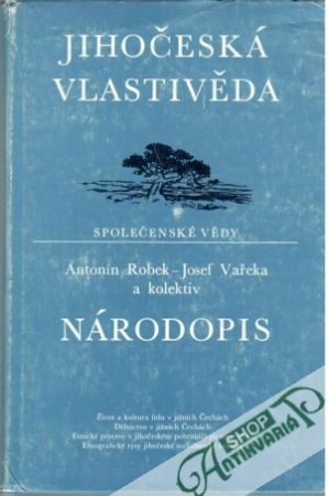 Jihočeská vlastivěda - národopis - Robek A., Vařeka J. a kolektiv