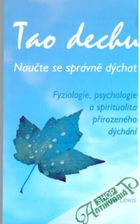 Tao dechu - Naučte se správně dýchat - Lewis Dennis