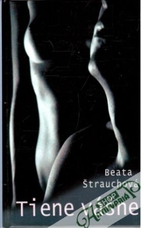 Tiene vášne - Štrauchová Beata