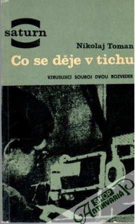 Co se děje v tichu - Toman Nikolaj