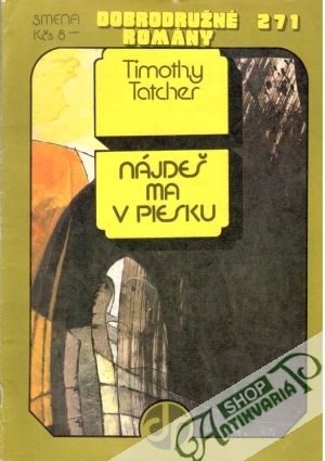Nájdeš ma v piesku - Tatcher Timothy