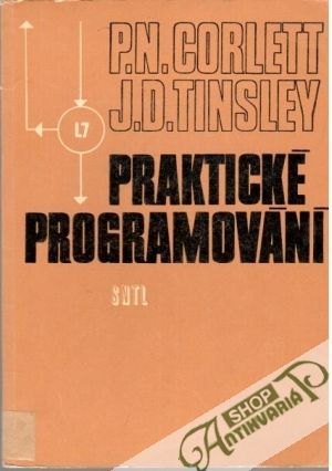 Praktické programování - Corlett P.N., Tinsley J.D.