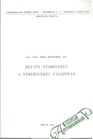 Dejiny starovekej a stredovekej filozofie - Mičaninová Mária