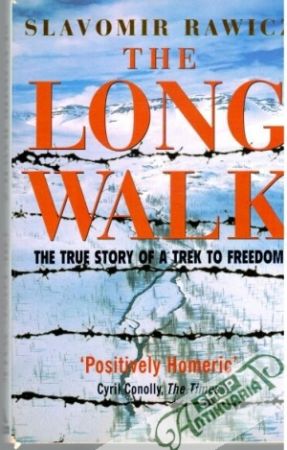 The Long Walk - Rawicz Slavomir