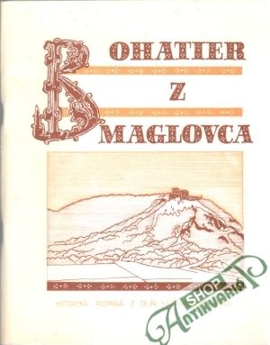 Bohatier z Maglovca - Macák Juraj