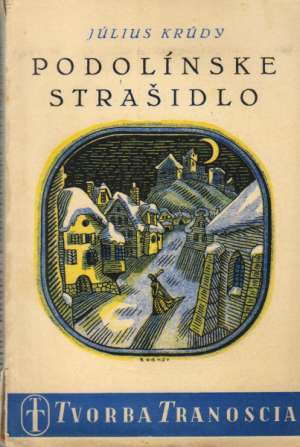 Podolínske strašidlo - Krúdy Július