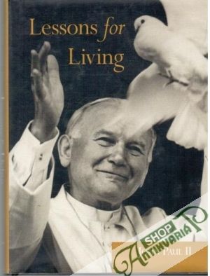 Lessons for living - John Paul II. - Durepos Joseph