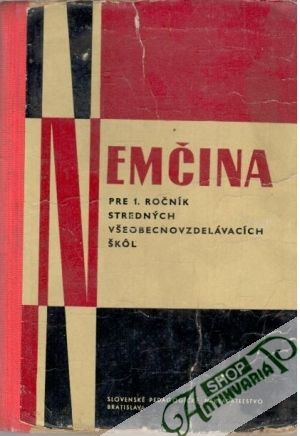 Nemčina pre 1. ročník stredných všeobecnovzdelávacích škôl - Kolektív autorov