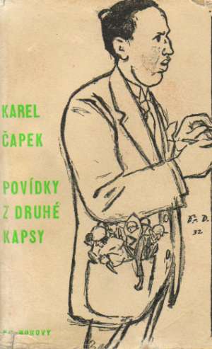 Povídky z jedné kapsy, Povídky z druhé kapsy - Čapek Karel