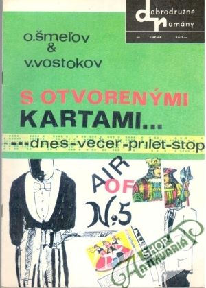 S otvorenými kartami - Šmeľov O., Vostokov V.