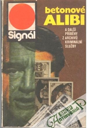 Betonové alibi - Kolektív autorov