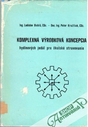Komplexná výrobková koncepcia - Bobiš L, Kružliak P.