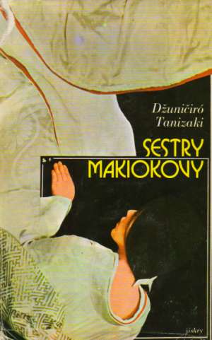 Sestry Makiokovy - Tanizaki Džuničiró