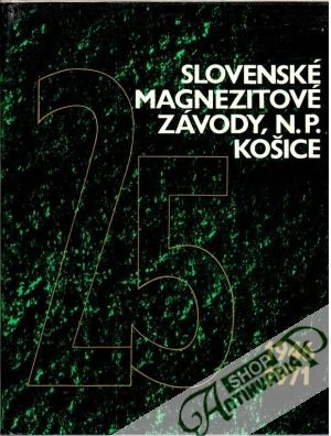 Slovenské magnezitové závody - kolektiv autorov