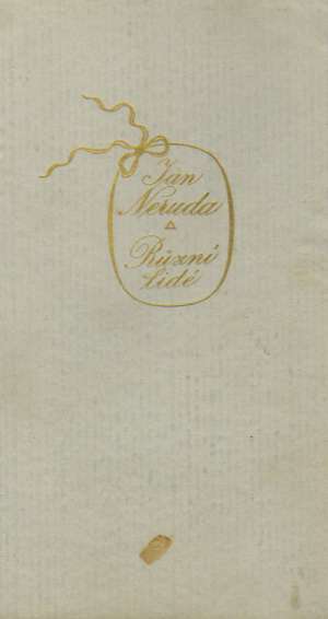 RÚZNÍ LIDÉ - Neruda J.