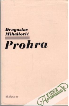 Prohra - Mihailović Dragoslav