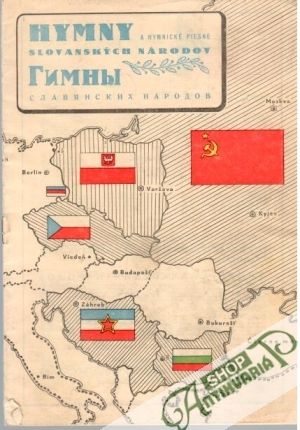 Hymny a hymnické piesne slovanských národov - Kolektív autorov