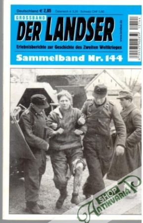 Landser Grossband - Sammelband Nr. 144 - Kolektív autorov