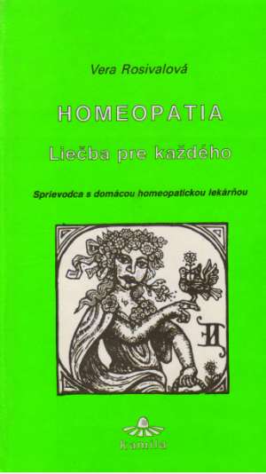 Homeopatia - liečba pre každého - Rosivalová Vera