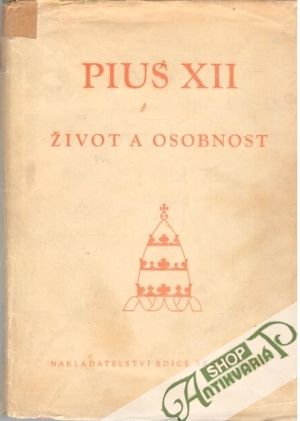 Pius XII - Život a osobnost - Walter Otto
