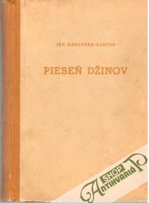 Pieseň Džinov - Kresánek - Ladčan Ján