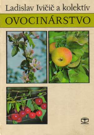 Ovocinárstvo - Ivičič L. a kolektív