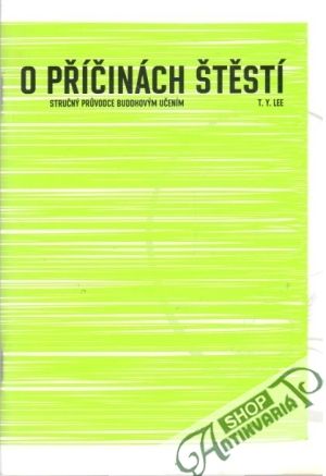 O příčinách štěstí - Lee T. Y.