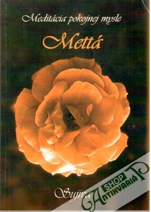 Meditácia pokojnej mysle - Mettá - Puskajlerová Klaudia