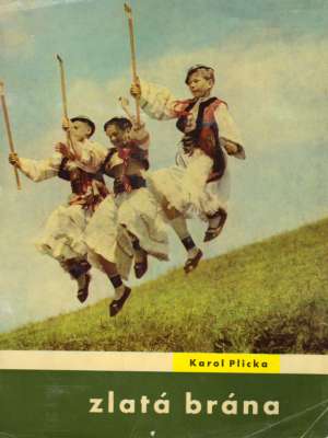 Zlatá brána - Plicka Karol