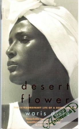 Desert flower - Dirie W., Miller C.