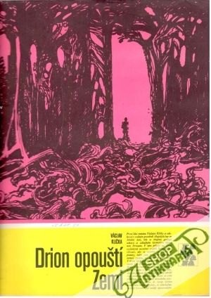 Drion opouští Zemi - Klička Václav