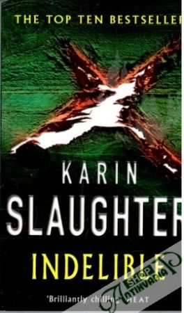 Indelible - Slaughter Karin