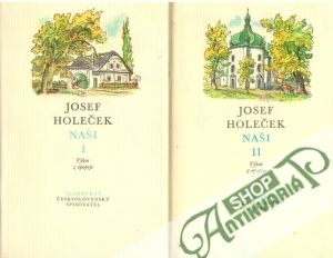Naši I., II. - Holeček Josef